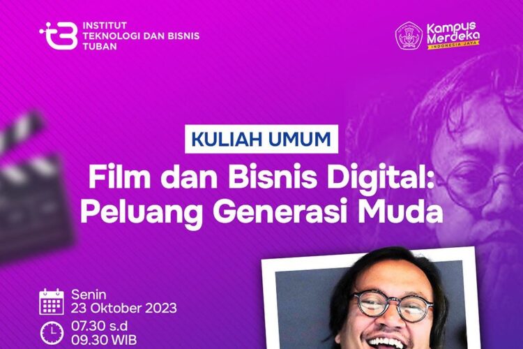 Kuliah Umum ITB Tuban: Peluang Karir di Dunia Film dan Bisnis Digital